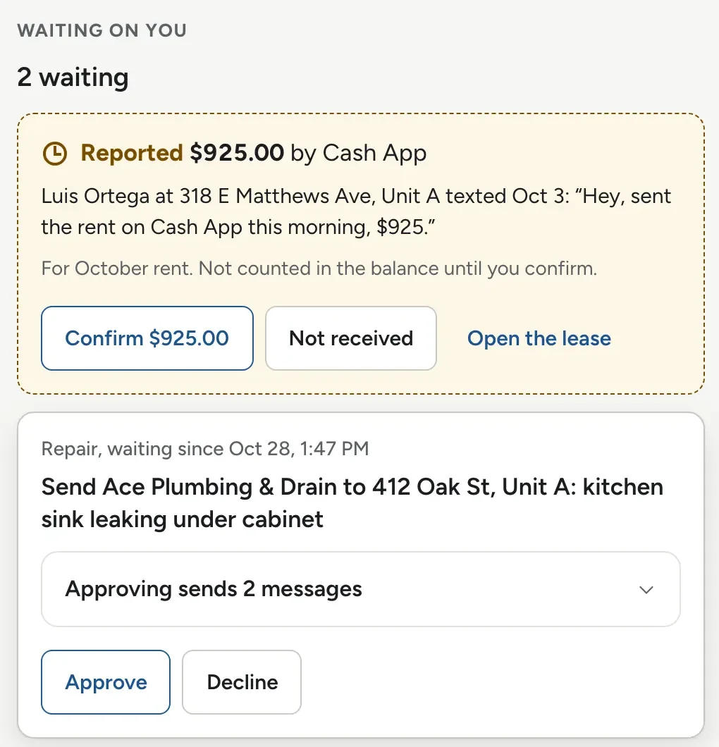 DoorSuper's Home, waiting on you: a tenant, Luis, at 318 E Matthews Ave, Unit A reports $925 sent by Cash App, with Confirm and Not received, and a repair to approve: send Ace Plumbing & Drain to 412 Oak St, Unit A for a kitchen sink leaking under the cabinet.